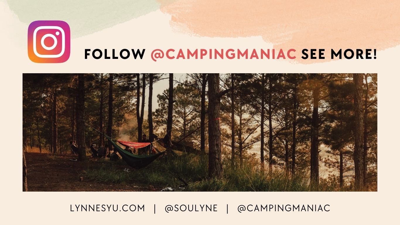 追蹤IG @campingmaniac 看更多露營圖文與記事！